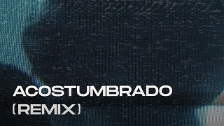 Acostumbrado - EDÉN ft PJ, ARIAN, LMENT & ENVY 