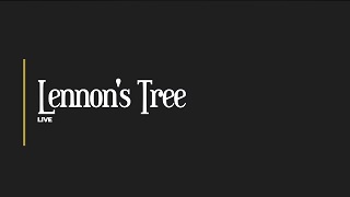 Lennon's Tree - En Vivo