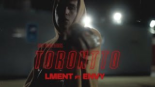 Torontto - LMENT X ENVY